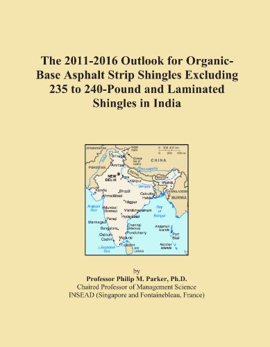 The 2011-2016 Outlook for Organic-Base Asphalt Strip Shingles Excluding 235 to 240-Pound and Laminated Shingles in India - Click to Buy