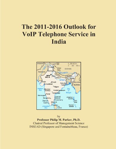 The 2011-2016 Outlook for VoIP Telephone Service in India - Click to Buy