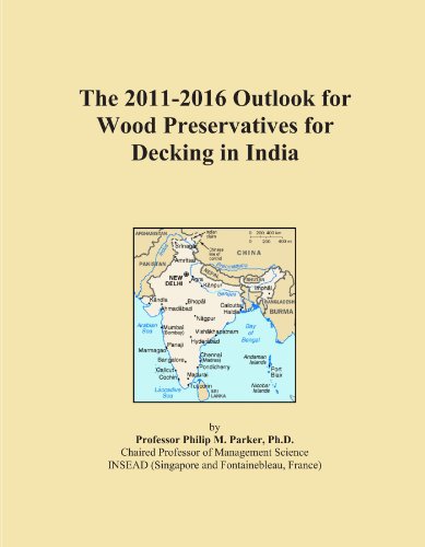 The 2011-2016 Outlook for Wood Preservatives for Decking in India - Click to Buy