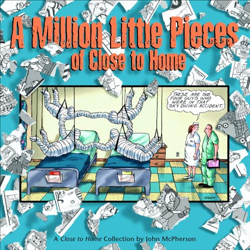 A Million Little Pieces of Close to Home: A Close to Home Collection - Click to Buy