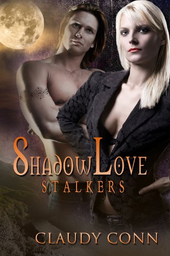 SHADOWLOVE-STALKERS (Shadow (vampire) series Book 1) - Click to Buy