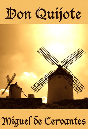 El ingenioso hidalgo don Quijote de la Mancha [Annotated] (Spanish Edition)