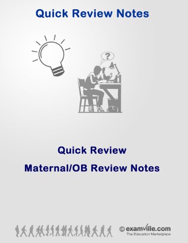 Quick Review: Maternal and OB-GYN Nursin (Quick Review Notes) - Click to Buy