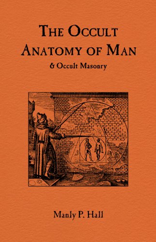 Occult Anatomy of Man & Occult Masonry - Click to Buy