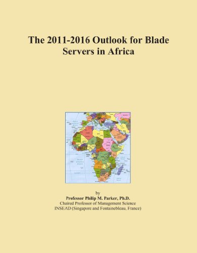 The 2011-2016 Outlook for Blade Servers in Africa - Click to Buy