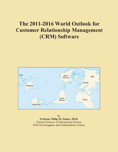 The 2011-2016 World Outlook for Customer Relationship Management (CRM) Software - Click to Buy