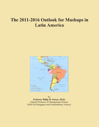 The 2011-2016 Outlook for Mashups in Latin America - Click to Buy
