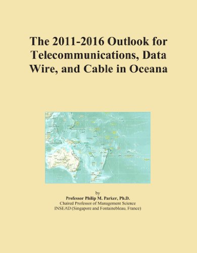 The 2011-2016 Outlook for Telecommunications, Data Wire, and Cable in Oceana - Click to Buy