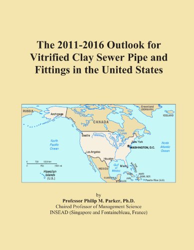 The 2011-2016 Outlook for Vitrified Clay Sewer Pipe and Fittings in the United States - Click to Buy