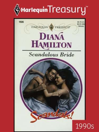SCANDALOUS BRIDE (Scandals! Book 5) - Click to Buy