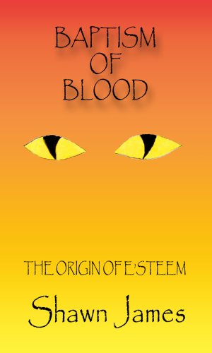 BAPTISM OF BLOOD- THE ORIGIN OF E'STEEM (English Edition) - Click to Buy
