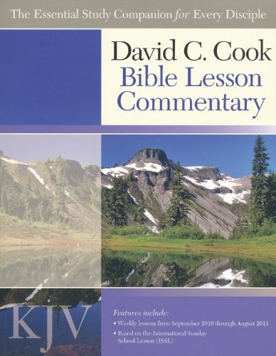 David C. Cook's KJV Bible Lesson Commentary 2010-11: The Essential Study Companion for Every Disciple (David C. Cook Bible Lesson Commentary) - Click to Buy