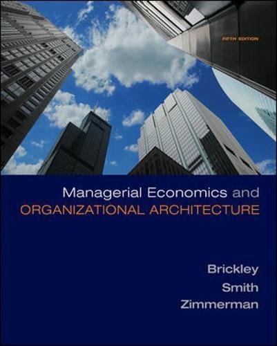 Managerial Economics & Organizational Architecture 5th Edition (Book Only) - Click to Buy