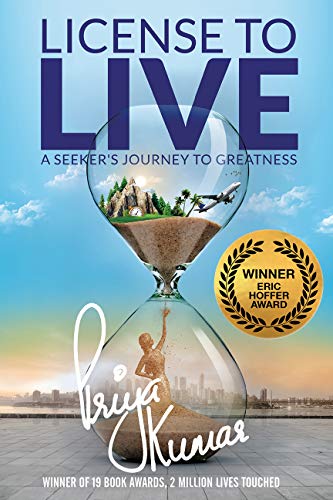License to Live – A Seeker’s Journey to Greatness