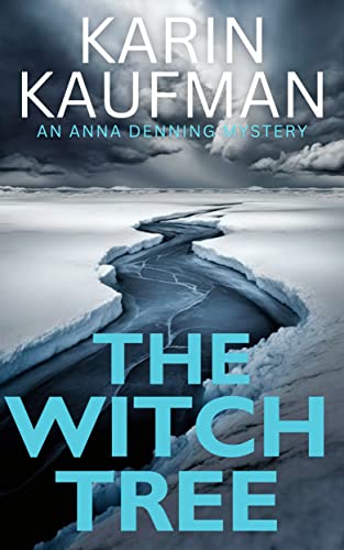 The Witch Tree (Anna Denning Mystery Book 1)