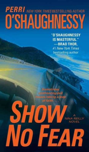 SHOW NO FEAR By O'Shaughnessy, Perri (Author) Mass Market Paperbound on 20-Oct-2009 - Click to Buy