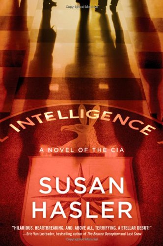 Intelligence: A Novel of the CIA - Click to Buy