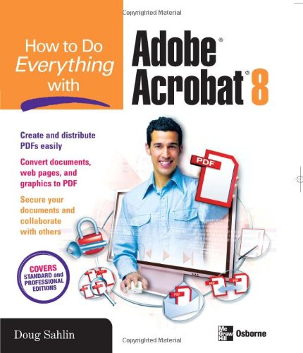 How to Do Everything with Adobe Acrobat 8 - Click to Buy