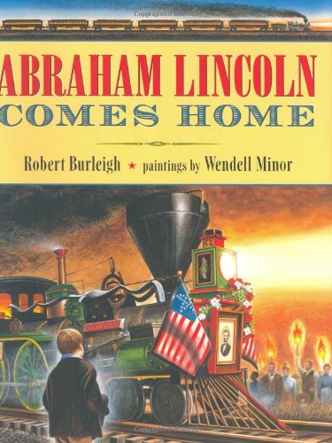 Abraham Lincoln Comes Home - Click to Buy