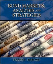 Bond Markets: Analysis and Strategies 7th (seventh) edition Text Only - Click to Buy