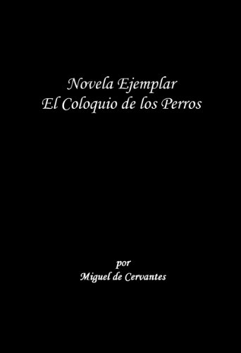 Coloquio de los Perros (Spanish Edition) - Click to Buy