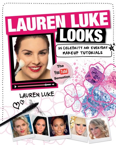 Lauren Luke Looks: 25 Celebrity and Everyday Makeup Tutorials - Click to Buy