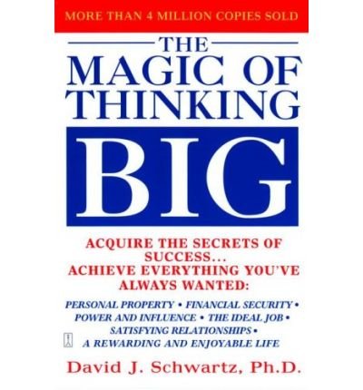 (The Magic of Thinking Big) By Schwartz, David J. (Author) Paperback on 02-Apr-1987 - Click to Buy