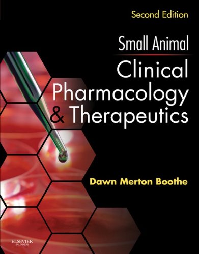 Small Animal Clinical Pharmacology and Therapeutics - Click to Buy