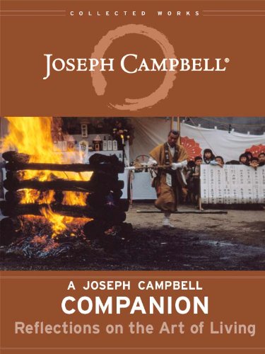 A Joseph Campbell Companion: Reflections on the Art of Living (The Collected Works of Joseph Campbell) (English Edition) - Click to Buy