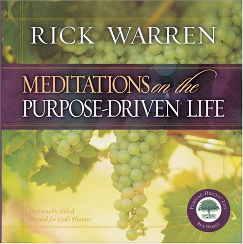 Meditations on the Purpose Driven Life - Click to Buy