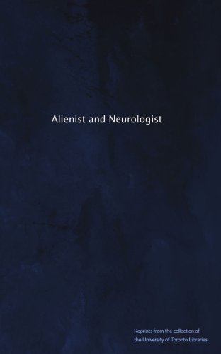 Alienist and Neurologist - Click to Buy