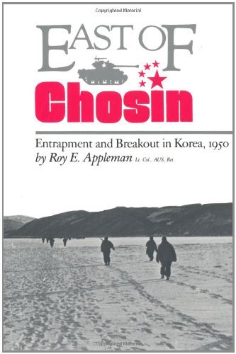 East of Chosin: Entrapment and Breakout in Korea, 1950 (Williams-Ford Texas A&M University Military History Series Book 2) - Click to Buy