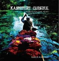 Kashmiri Cuisine: Through the Ages - Click to Buy
