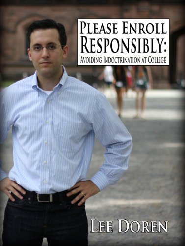 Please Enroll Responsibly: Avoiding Indoctrination at College (English Edition) - Click to Buy