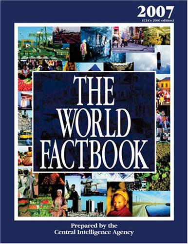 The World Factbook: 2007 Edition (CIA's 2006 Edition) - Click to Buy