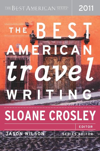 The Best American Travel Writing 2011: The Best American Series - Click to Buy
