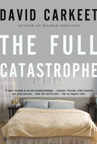 The Full Catastrophe: A Novel - Click to Buy