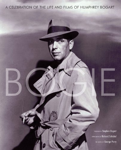 Bogie: A Celebration of the Life and Films of Humphrey Bogart - Click to Buy