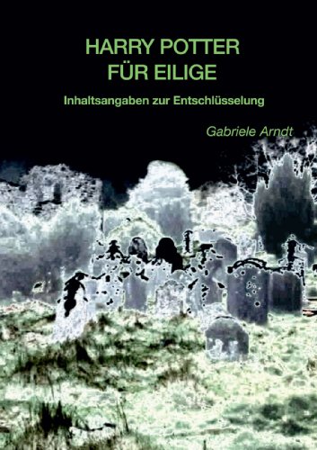 Harry Potter für Eilige: Inhaltsangaben zur Entschlüsselung (German Edition) - Click to Buy