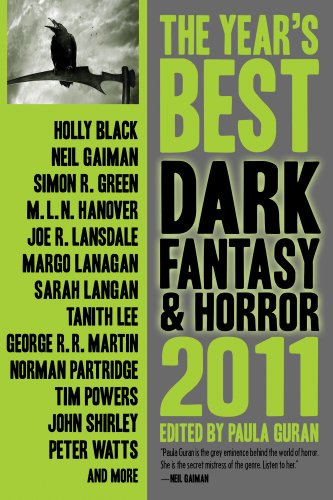 The Year's Best Dark Fantasy & Horror, 2011 Edition (English Edition) - Click to Buy