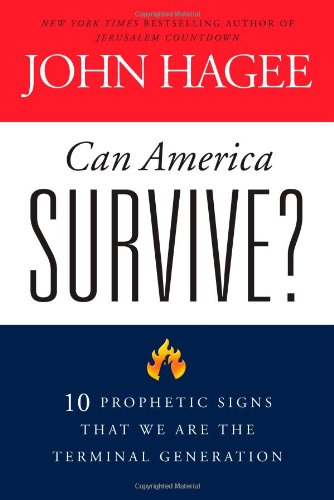 Can America Survive?: 10 Prophetic Signs That We Are The Terminal Generation - Click to Buy