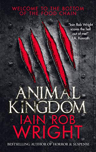 Animal Kingdom: An Apocalyptic Horror Novel - Click to Buy
