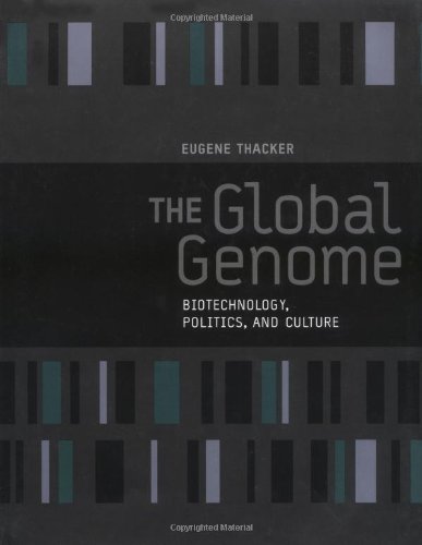 The Global Genome: Biotechnology, Politics, and Culture