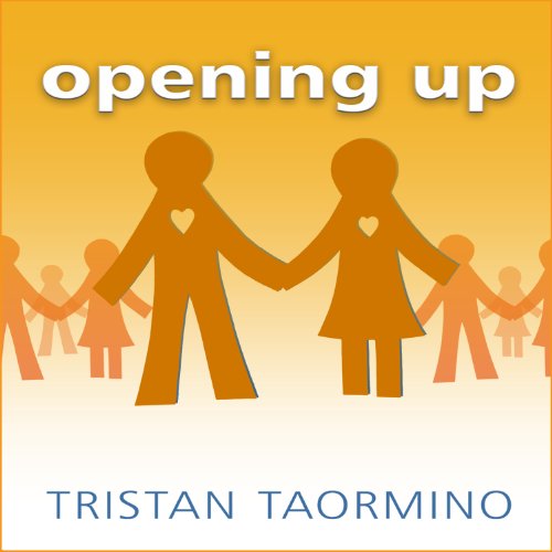 Opening Up: A Guide to Creating and Sustaining Open Relationships - Click to Buy