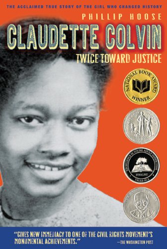 (Claudette Colvin: Twice Toward Justice) By Hoose, Phillip (Author) Paperback on 21-Dec-2010 - Click to Buy