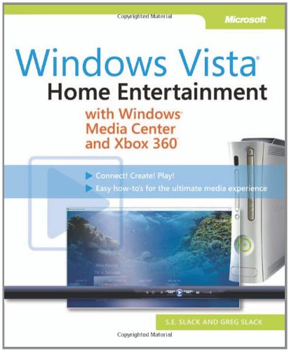 Windows Vista: Home Entertainment with Windows Media Center and Xbox 360 - Click to Buy