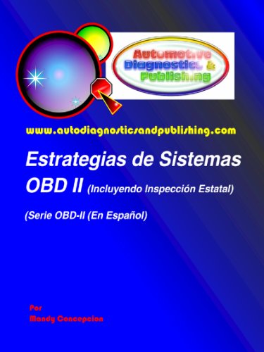 Estrategias de Sistemas OBD-2 (Serie Automotriz de OBD-2 nº 1) (Spanish Edition)