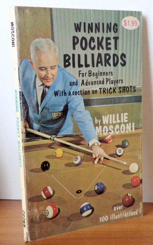 Winning Pocket Billiards for Beginners and Advanced Players with a section on Trick Shots - Click to Buy