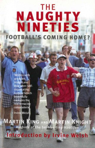 The Naughty Nineties: Football's Coming Home (Mainstream sport) - Click to Buy
