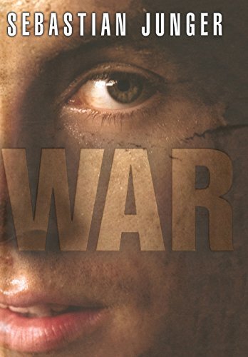 WAR By Sebastian Junger